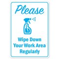 Signmission Public Safety, 12" Height, Decal, 18" x 12", Please Wipe Down Your Work Area Regularly OS-NS-D-1218-25511